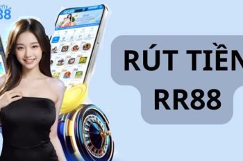 Bí quyết rút tiền RR88 tại nhà cái RR88 mà bạn không nên bỏ qua!