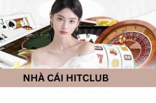 Hitclub – Sân chơi giải trí chất lượng số 1 Châu Á