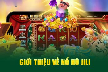 Chinh phục thế giới nổ hũ Sunwin – Bí mật của những vòng quay Jackpot từ Jili