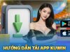 Hướng dẫn tải app Kuwin – Trải nghiệm cá cược trong tầm tay