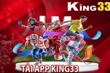 Tải App King33 – Hướng dẫn download phần mềm nhanh gọn