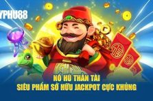 Nổ Hũ Thần Tài – Tựa game quay hũ cực chất tại nhà cái Typhu88