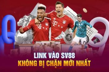 Link SV88 Chính Thức Vào Sân Chơi Cá Cược Hàng Đầu