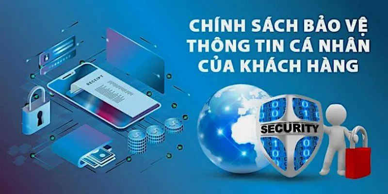 Những thông tin cá nhân và giao dịch được bảo vệ nghiêm ngặt