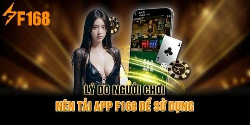  Tính năng độc quyền của app F168 