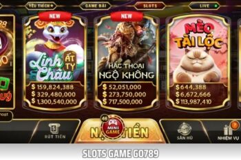 Slots Game Go789 – Cơ Hội Thắng Lớn Trong Mỗi Lần Quay
