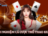 Thể thao 8XBET – điểm đến cá cược lý tưởng hot nhất 2025