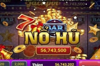 Nổ Hũ Jackpot Chiến Lược Chinh Phục Giải Thưởng Khổng Lồ