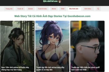 Xem ảnh dạng web story siêu tiện lợi lại gocnhobecon.com